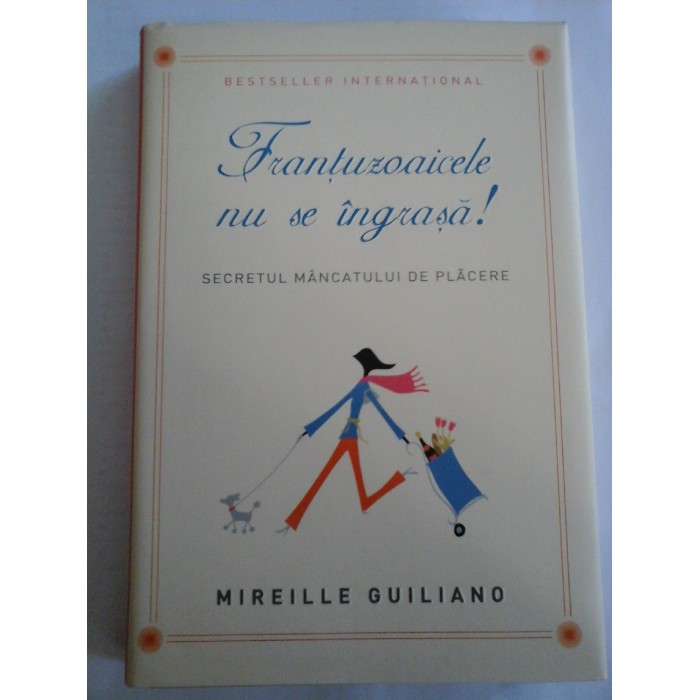 FRANTUZOAICELE NU SE INGRASA !  -  MIREILLE GUILIANO